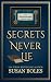 Secrets Never Lie: Pickwick...