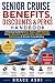 Senior Cruise Benefits, Dis...