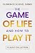 The Game of Life and How to Play it by Florence Scovel Shinn