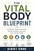 The Vital Body Blueprint: A...