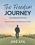 The Freedom Journey [Discip...