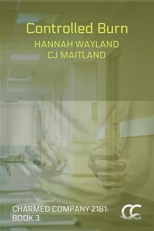 Controlled Burn (Charmed Company 2181 Book 3)