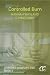 Controlled Burn (Charmed Company 2181 Book 3)