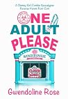 One Adult, Please...