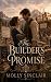 The Builder's Promise (The ...