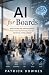 AI FOR BOARDS by Patrick Downes