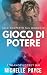 Gioco di potere (Allo scope...