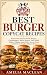 Best Burger Copycat Recipes...