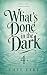 What's Done in The Dark 4