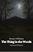 The Thing in the Woods (Ann...