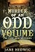 Murder of an Odd Volume (Th...