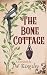 The Bone Cottage