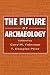 The Future of Archaeology