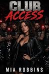 Club Access: A Da...