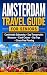 Amsterdam Travel Guide for ...