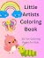 Little Artists Coloring Boo...