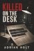 Killed on the Desk: A Novel