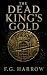 The Dead King's Gold