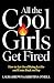 All the Cool Girls Get Fired