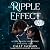 The Ripple Effect: A Time T...