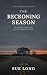 The Reckoning Season: A Hat...