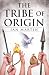 The Tribe of Origin