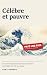 Célèbre et pauvre: Une prom...