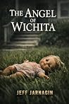 The Angel Of Wichita