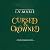 Cursed & Crowned
