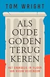 Als oude goden te...