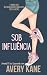 Sob influência (Grande amor...
