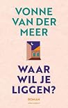 Waar wil je liggen