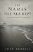 The Names the Sea Kept: A N...