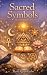 Sacred Symbols Made Simple ...