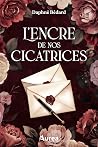 L'encre de nos ci...