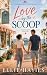 Love by the Scoop by Ellie Hayes