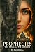 PROPHECIES: The Apocalypse ...