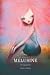 Melusine: A Romance of the ...