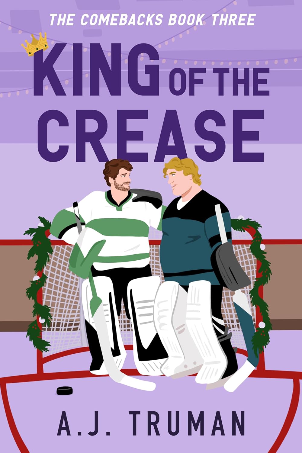 King of the Crease (The Comebacks #3)