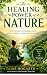 THE HEALING POWER OF NATURE...