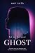 Let Me Be Your Ghost