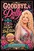 Goodbye, Dolly: The Words, ...