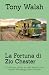 La Fortuna di Zio Chester: ...