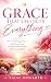 GRACE THAT CHANGES EVERYTHI...