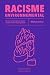 Racisme environnemental by William Acker