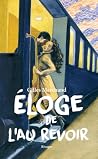 Eloge de l'au revoir