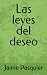 Las leyes del deseo