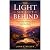 THE LIGHT SHE LEFT BEHIND: ...