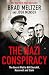 The Nazi Conspiracy  The Se...