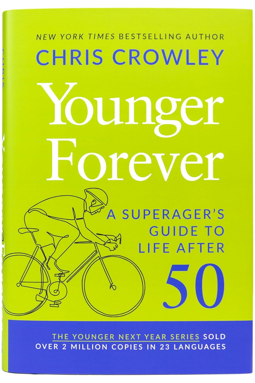 Read Younger Forever: A SuperAger’s Guide to Life After 50